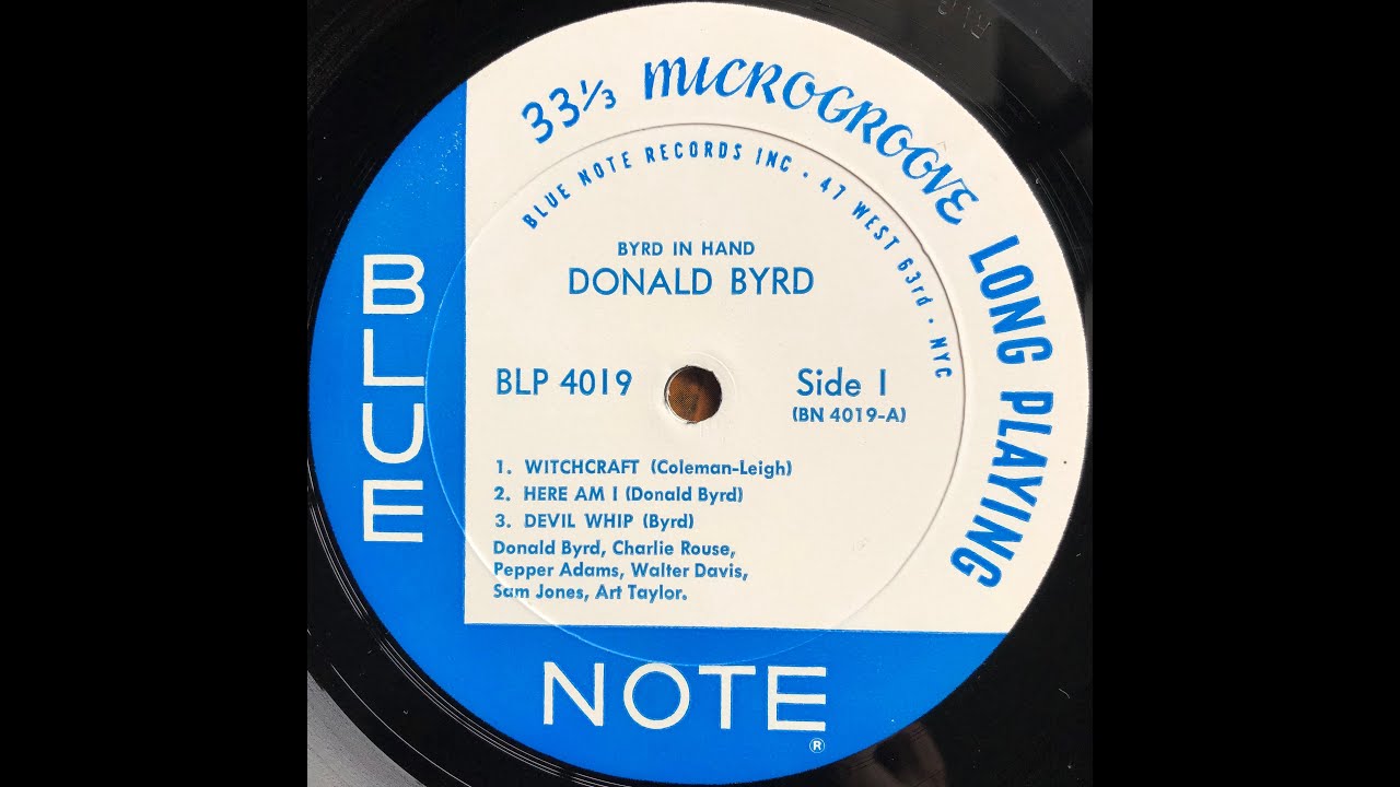 Byrd In Hand / Donald Byrd / Blue Note BLP 4019 A - YouTube