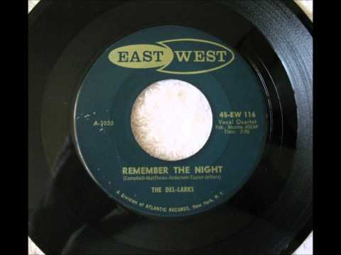 DEL-LARKS - REMEMBER THE NIGHT / LADY LOVE - EAST WEST 116 - 1958
