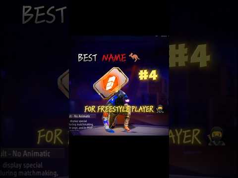 FREESTYLE NAME !
