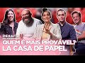 ENTREVISTA LA CASA DE PAPEL: QUEM É MAIS PROVÁVEL DE DANÇAR FUNK, CHORAR, LIDERAR O GRUPO | Foquinha