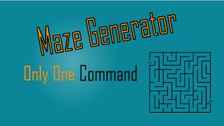 Maze Generator | Only One Command