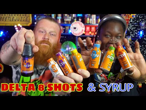 Delta 8 Shots AND  Syrup | Activ8 | Does it work?!?!
