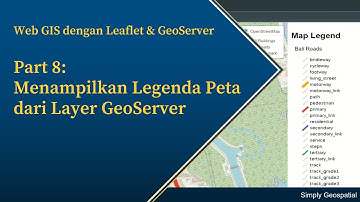 #20 - Web GIS Bag. 8: Menampilkan Legenda Peta dari Layer GeoServer