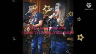 Naff - Kenanglah Aku ( Cover #trisuaka #ft Micchelle) musisi jogja