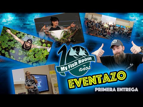 My Fish Room Eventazo 10 aniversario - primera entrega