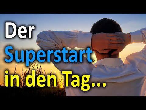 Starte den Tag mit diesen kraftvollen Affirmationen - TOTALE POWER