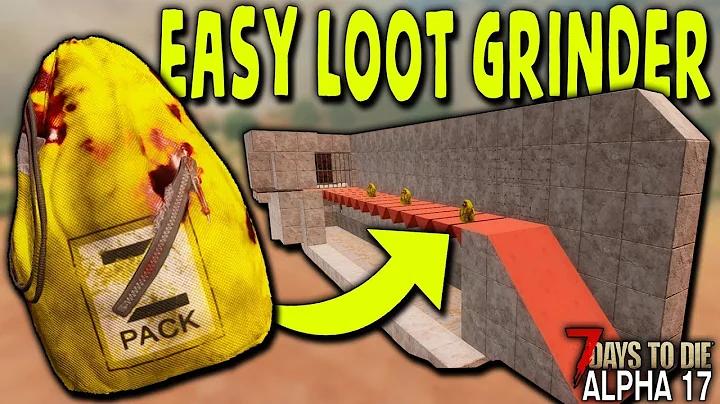 EASY LOOT GRINDER HORDE BASE in ALPHA 17.1 | 7 Days to Die (2019 Alpha 17.1 B8)