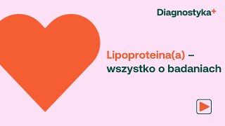Lipoproteinaa Wszystko O Badaniach
