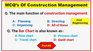 Construction Management MCQ | Objective Type Questions & Answers | Exam Help Center (Part-02)