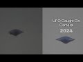"UFO Caught on Camera in 2024: Real Footage You Never seen Before,