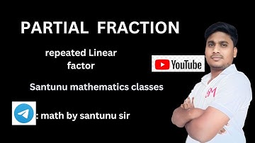 Integration repeated linear partial fraction by santunu sir  | integration of rational function