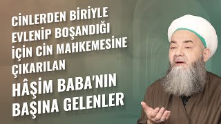 Cinlerden Biriyle Evlenip Boşandığı İçin Cin Mahkemesine Çıkarılan Hâşim Baba'nın Başına Gelenler Resimi