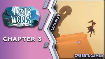 Lost Words: Beyond the Page - CHAPTER 3 | Complete Gameplay Walkthrough | No Commentary