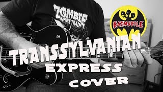 Batmobile Transsylvanian Express Guitar Cover