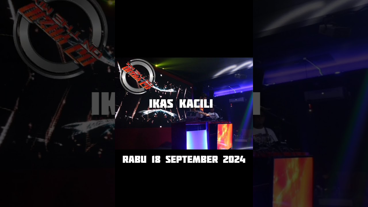 DJ YAZID - RABU 18 SEPTEMBER 2024 - IKAS KACILI