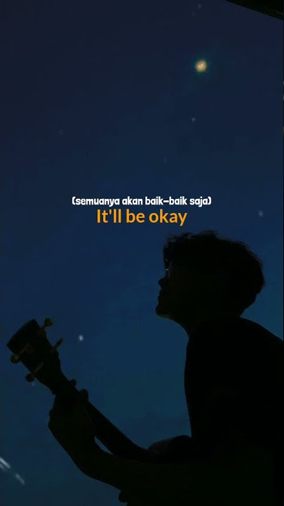Story WA || It'll be okay - Shawn Mendes (Cover short)