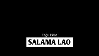 Lagu Bima ( SALAMA LAO - YENI SBJ ) Lagi viral😌 | lirik 'cover' lasangi23