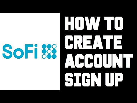 Sofi How To Sign Up - Sofi Create Account - Sofi Investing Banking Credit Card Loans Guide Help