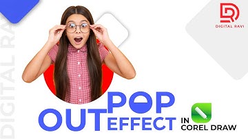 Image Pop Out Effect in Corel Draw - 2025 | Image Power Clip Effect in Corel Draw - Digital Ravi