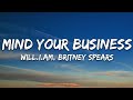 will.i.am, Britney Spears - MIND YOUR BUSINESS (Lyrics)