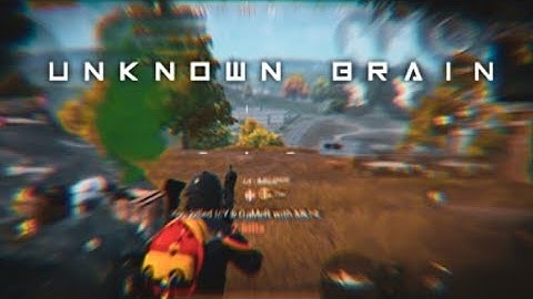 Unknown Brain Pubg Montage | SAMSUNG,A3,A5,A6,A7,J2,J5,J7,S5,S6,S7,59,A10,A20,A30,A50,A70 |