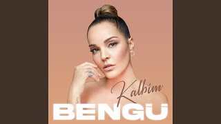 Kalbim - Bengü