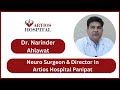 Dr narinder ahlawat neuro surgeon  director artios hospital panipat