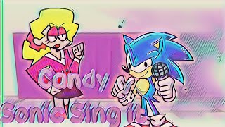 Candy Sonic Sing it /  FNF Vs Haters