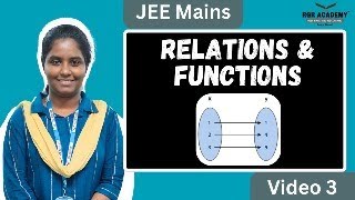 Relations &amp; Functions | JEE MAINS | Domain, Range, Types, MCQs | RGR ACADEMY
