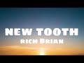 Rich Brian new tooth lyric