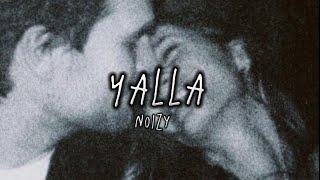 Noizy Ft. Yll Limani- Yalla (Sped Up)