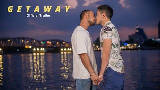 Getaway Trailer: Singapore Gay BL Drama Series [Español, Italian \u0026 Eng subtitles]