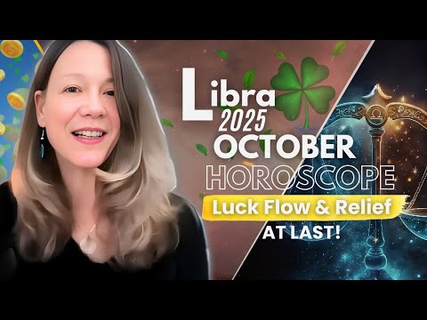 Glow Up In Career Opportunities And Relationships LIBRA OCTOBER 2025 HOROSCOPE