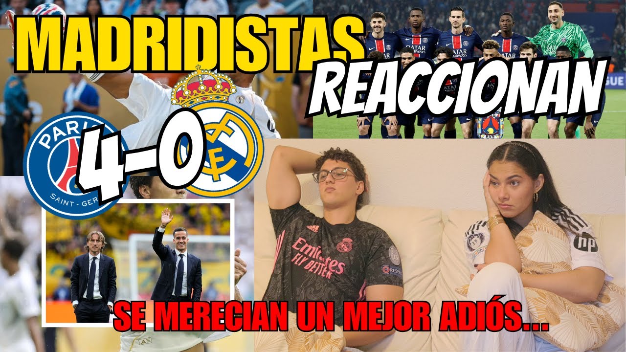 MADRIDISTAS REACCIONAN AL PSG 4 REAL MADRID 0...baile del PSG y Luis Enrique...