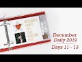 December Daily® 2019 | Days 11-13