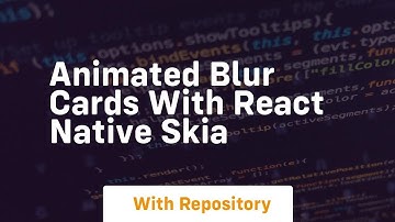 animated blur cards with react native skia