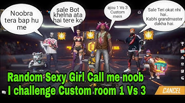 Random Sexy Girl Call me noob and I challenge Custom room 1v3 Garena Free fire | noob prank part 1