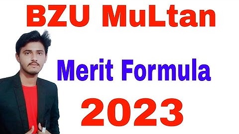 BZU MUltan Merit Formula 2023 BS Programs 2023|BZU  BS Admission Merit Formula 2023|BZU Updates 2023