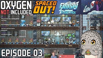 Frosty Planet Pack Release Run! Part 3: Fully Automated Floxes (ONI: Spaced Out!)