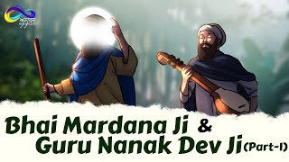 Bhai Mardana Ji And Guru Nanak Dev Ji | Info Saakhi Series Episode-10 | Sikh History