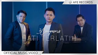 3 Composers - Hati Terlatih