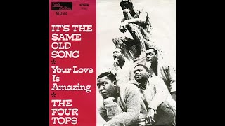 The Four Tops - Its The Same Old Song (4K/Lyrics)