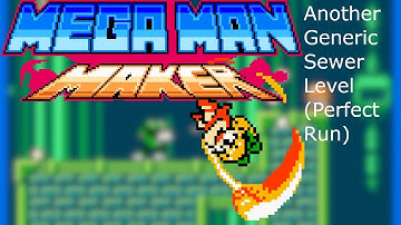 Reddit Levels | Another Generic Sewer Level (Perfect Run) | Mega Man Maker