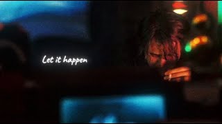 Let It Happen| Ryan Gosling Stay Edit