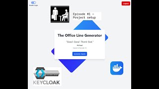 Episode1 The-Office Line Generator | React + Keycloak Project Walkthrough