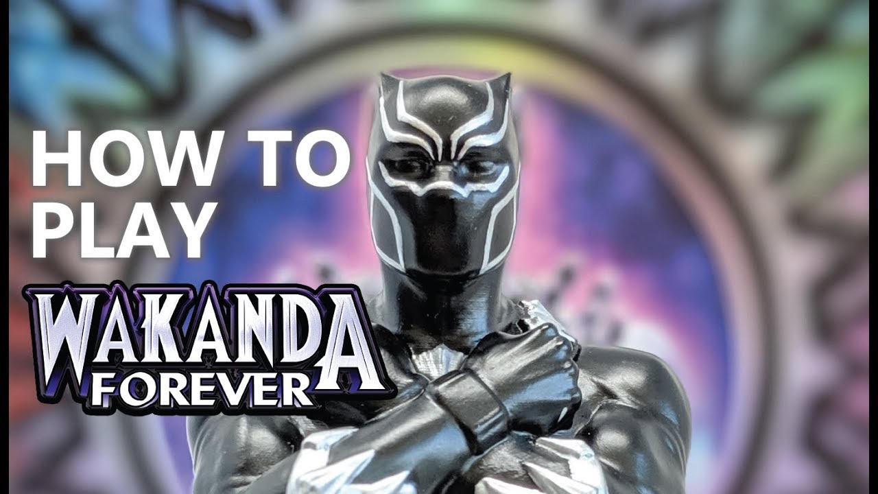 Wakanda Forever - How To Play