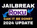 Jailbreak roku  roku tv update 2024 can it be done