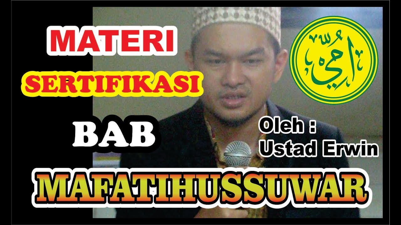 Materi Mafatihussuwar Persiapan Sertifikasi Ummi Foundation Oleh Ust. Erwin