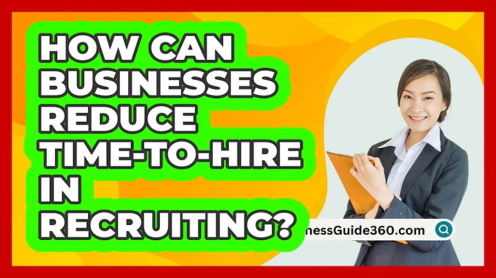 How Can Businesses Reduce Time-to-hire In Recruiting? - BusinessGuide360.com