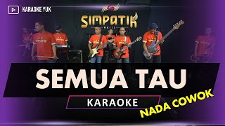 SEMUA TAU KARAOKE NADA COWOK PRIA SIMPATIK MUSIC